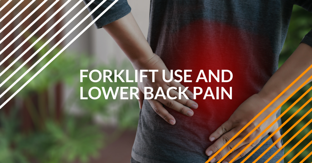 how forklift use can cause back pain