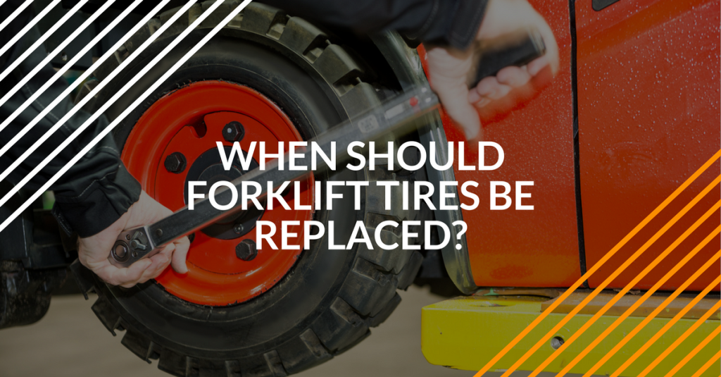 how to tell when forklift tires should be replaced