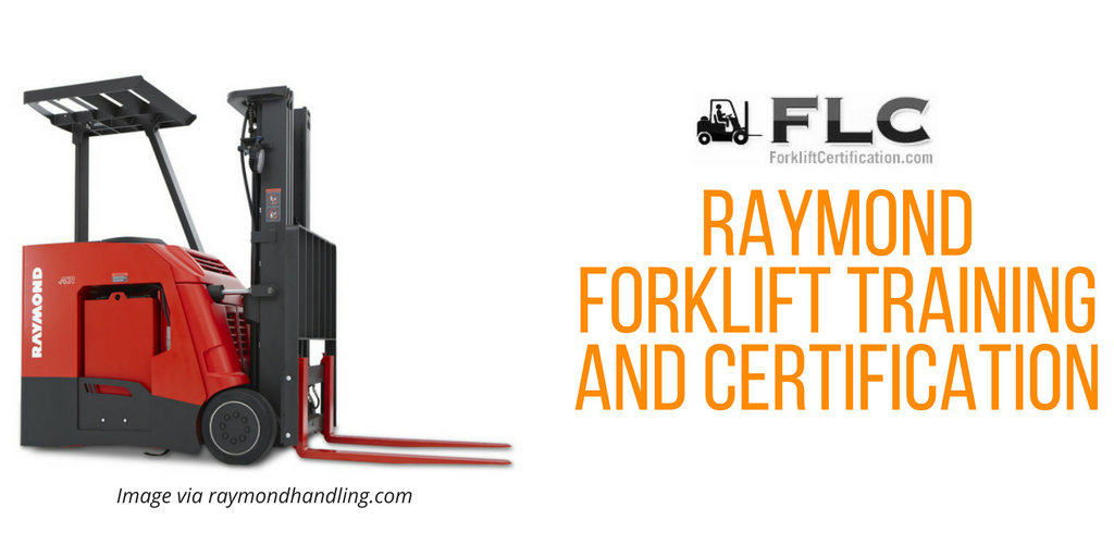 Raymond Forklift Training Get Certified Online