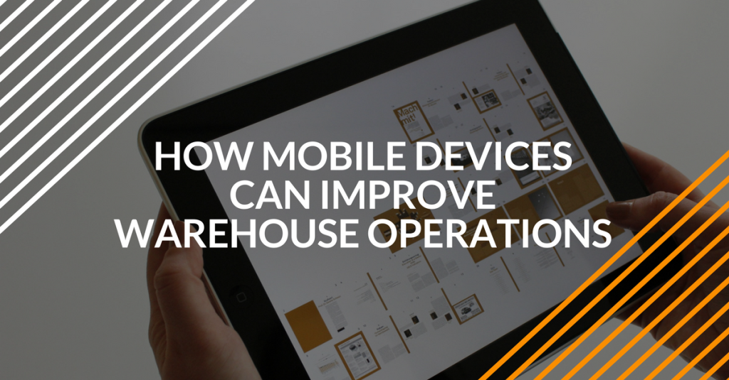 mobile devices improve warehouse operations