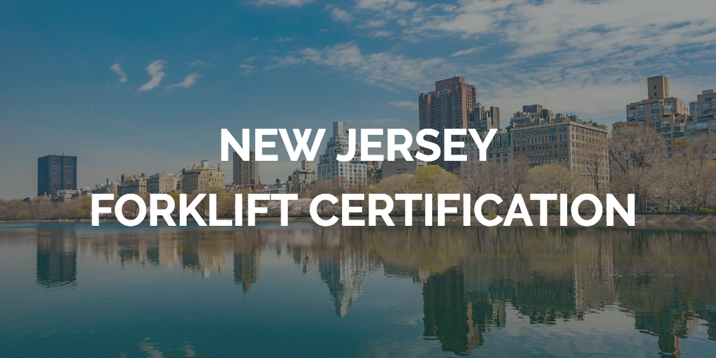 New Jersey Forklift Certification Get Certified Today
