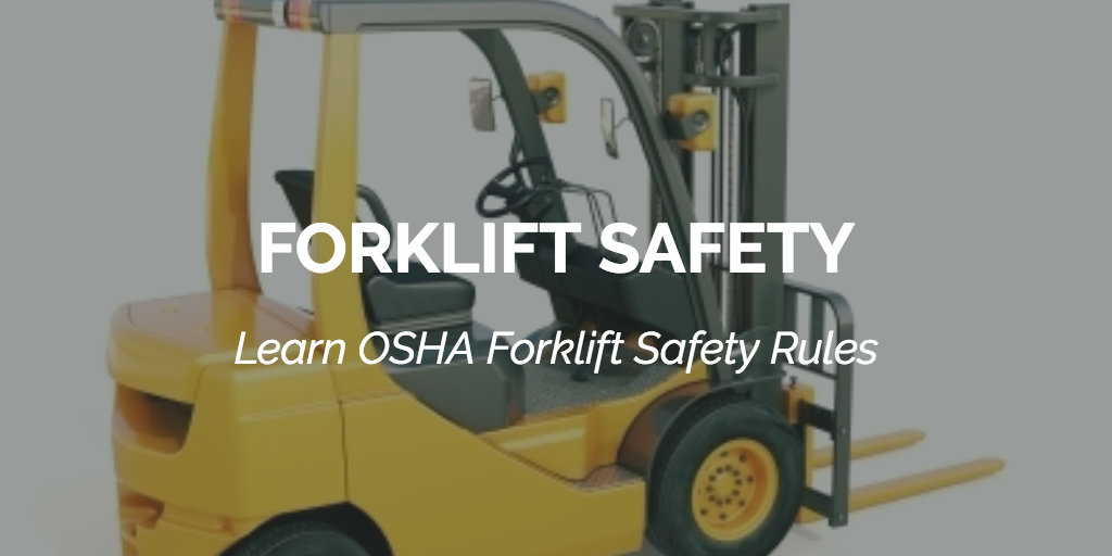 Forklift Safety Learn About Osha Forklift Safety Guidelines Tips