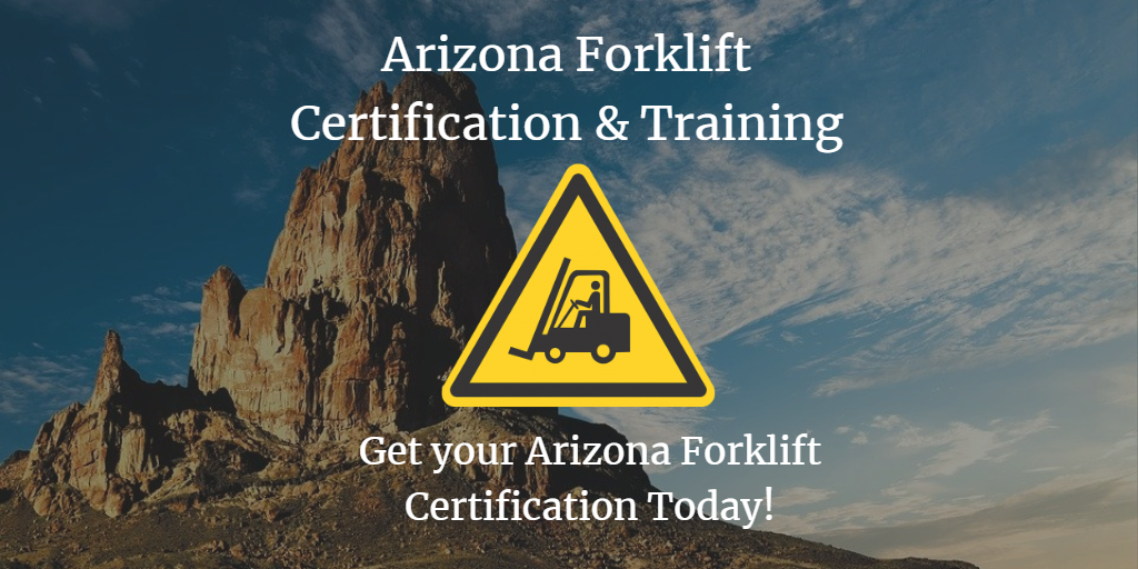 Arizona Forklift Certification Get Training Today