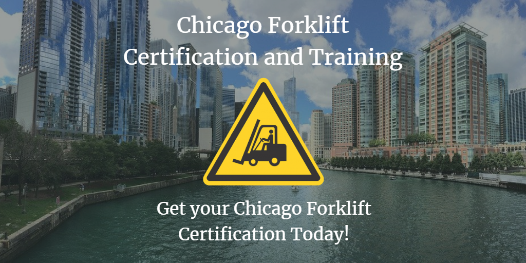 Chicago Forklift Certification Get Started Today