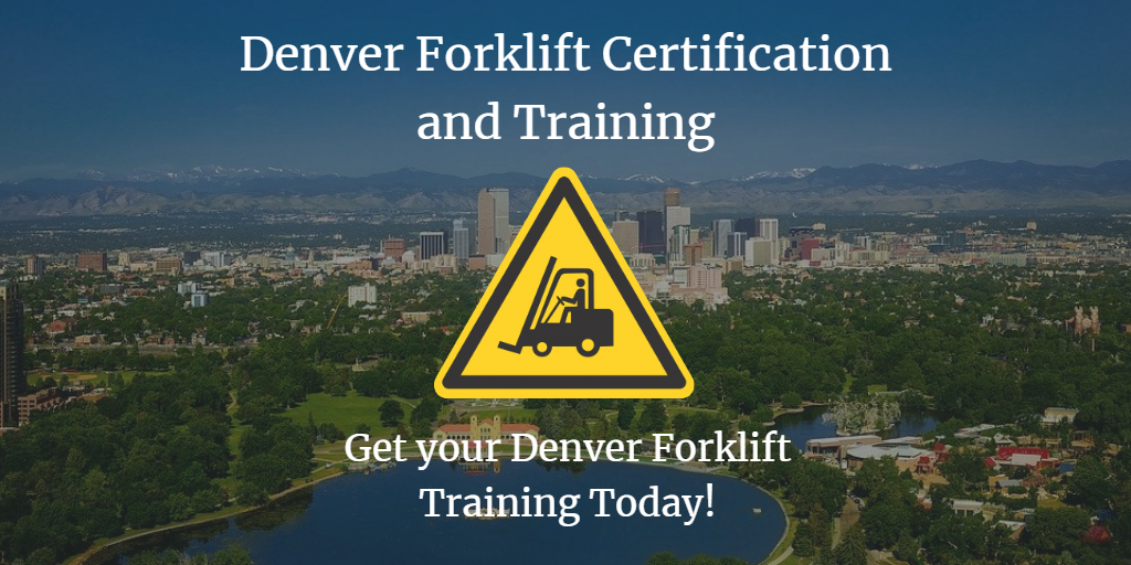 Get Denver Forklift Certification Today Forkliftcertification Com