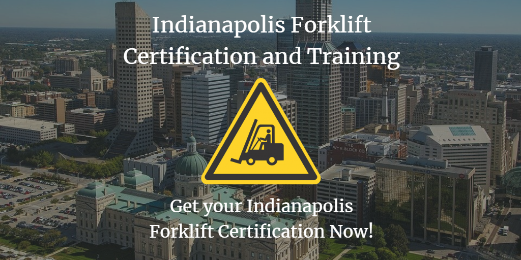 Forklift Certification Indianapolis Get Training Today